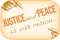 Peace and Justice is our vision